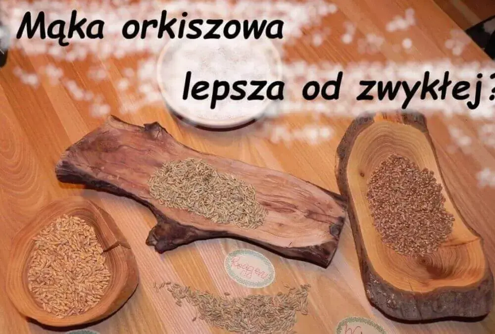 Czy mąka orkiszowa jest dietetyczna? Odkryj jej zdrowotne korzyści